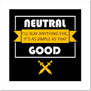 Neutral Good Alignment Posters and Art